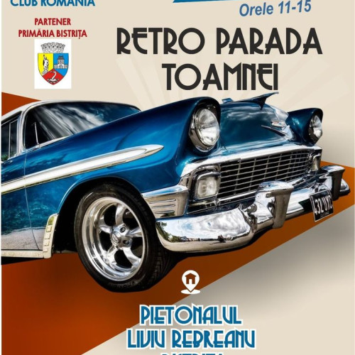 Retro Parada Toamnei, pe pietonalul Liviu Rebreanu din Bistrița