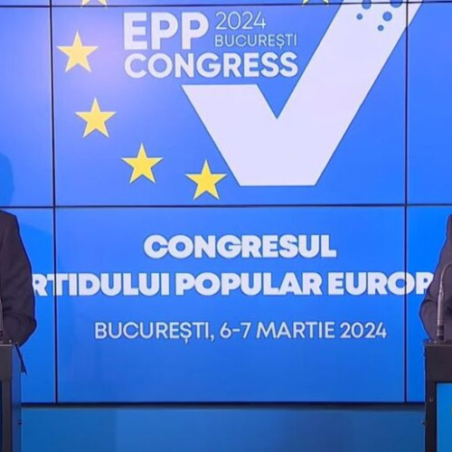 Congresul PPE se desfășoară în București sub tema consolidării partidului și sprijinirii țărilor est-europene