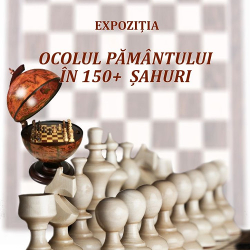 Expoziția ”Ocolul Pământului în 150+ Şahuri” revine la Muzeul din Năsăud cu peste 200 de seturi personalizate de şah din întreaga lume