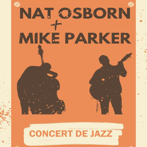 Concert Jazz la Palatul Culturii: Nat Osborn și Mike Parker din New York reuniți într-o seară de Duminica Floriilor